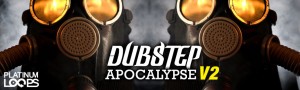 Dubstep Loops - Dubstep Apocalypse