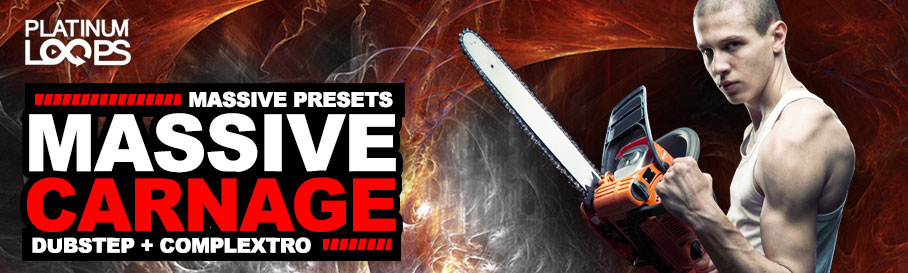 Massive Presets - Download 'Massive Carnage'